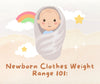 Newborn Clothes Weight Range 101: Ensuring the Right Fit for Your Little One - Curiosity Cottage