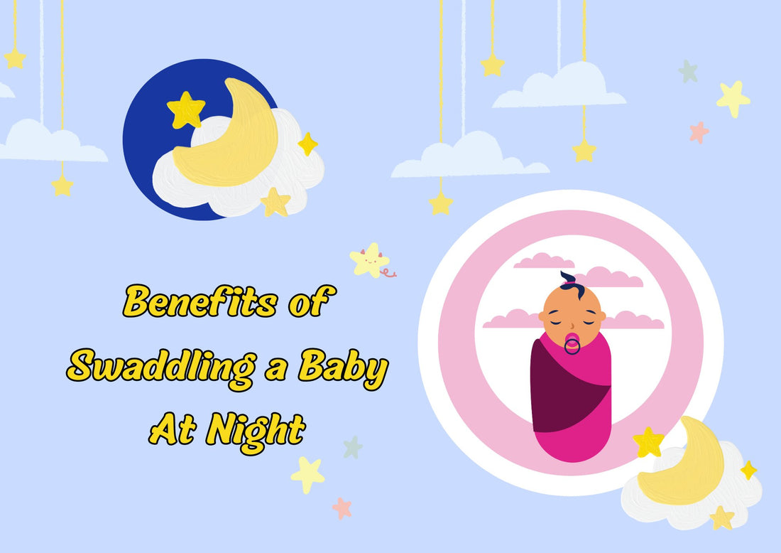 What Are The Benefits of Swaddling a Baby At Night? - Curiosity Cottage